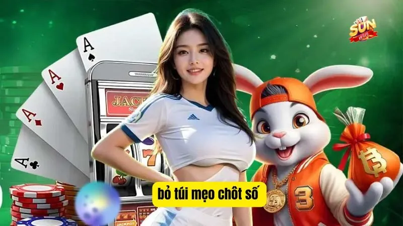 Bỏ túi mẹo chốt số hay